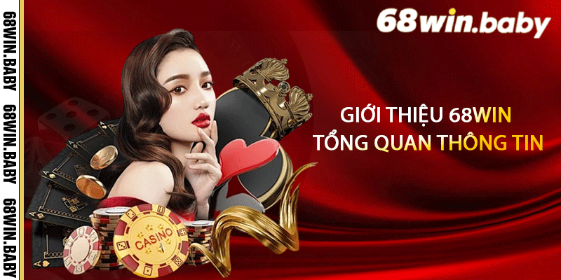 Giới thiệu 68Win tổng quan thông tin