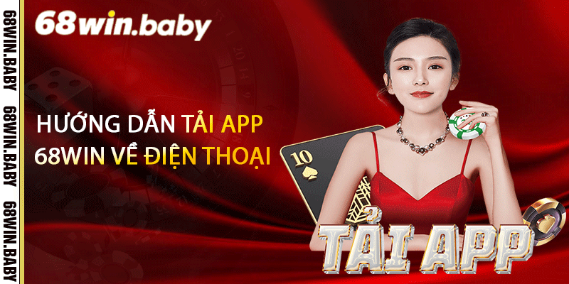 Hướng dẫn tải app 68Win về điện thoại